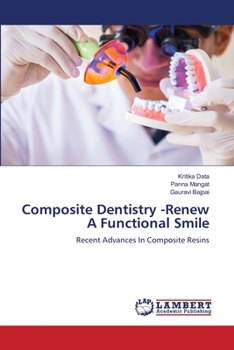 Paperback Composite Dentistry -Renew A Functional Smile Book