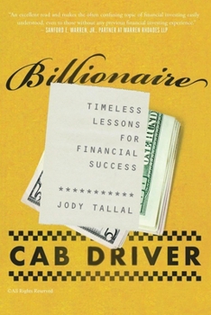 Paperback Billionaire Cab Driver: Timeless Lessons for Financial Success - Second Edition Book