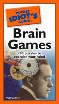 Paperback The Pocket Idiot's Guide to Brain Games Book