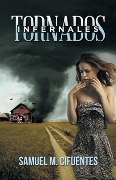 Paperback Tornados infernales [Spanish] Book