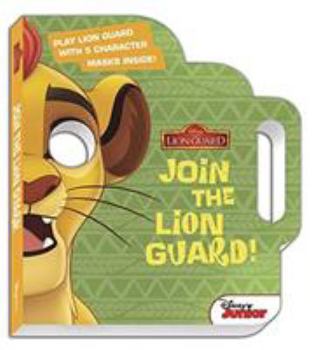 Board book Lion Guard, the Join the Lion Guard! Book