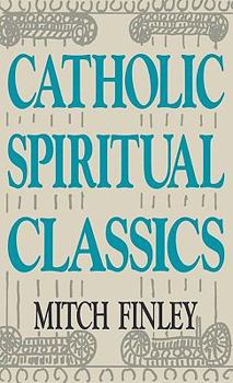 Hardcover Catholic Spiritual Classics Book