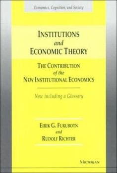 Paperback Institutions and Economic Theory: The Contribution of the New Institutional Economics Book