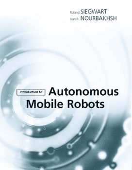Hardcover Introduction to Autonomous Mobile Robots Book