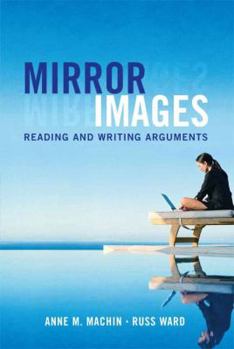 Paperback Mirror Images: Reading and Writing Arguments Book