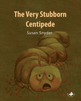 Hardcover The Very Stubborn Centipede Book
