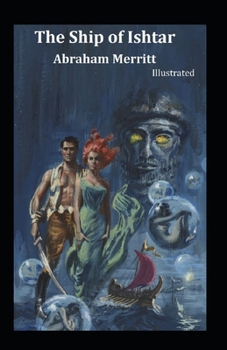 Paperback The Ship of Ishtar illustrated Book