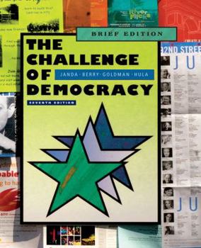 Paperback The Challenge of Democracy: American Government in a Global World, Brief Edition Book