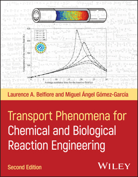 Hardcover Transport Phenomena for Chemical and Biological Reaction Engineering Book