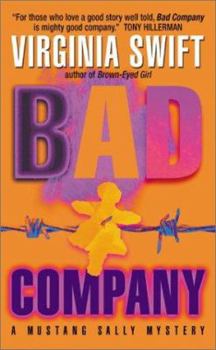 Bad Company - Book #2 of the Mustang Sally