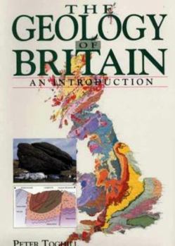 Hardcover The Geology of Britain: An Introduction Book