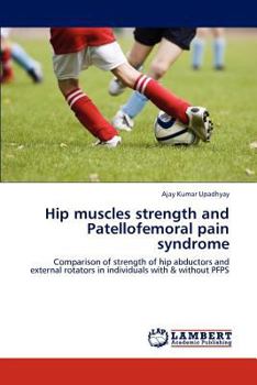 Paperback Hip muscles strength and Patellofemoral pain syndrome Book