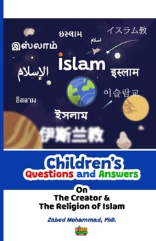 Children's Questions and Answers on the Creator and the Religion of Islam
