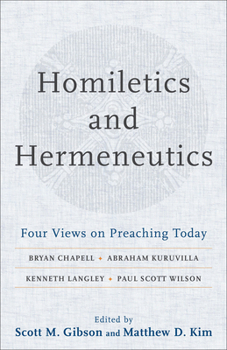 Paperback Homiletics and Hermeneutics: Four Views on Preaching Today Book