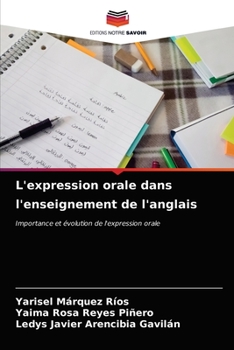 Paperback L'expression orale dans l'enseignement de l'anglais [French] Book