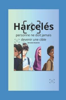 Paperback Harcelés [French] Book