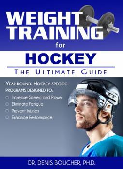 Paperback Weight Training for Hockey: The Ultimate Guide Book