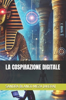 Paperback La Cospirazione Digitale [Spanish] Book