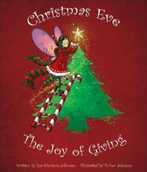 Hardcover Christmas Eve: The Joy of Giving Book