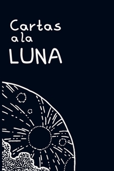 Paperback Cartas a la luna [Spanish] Book