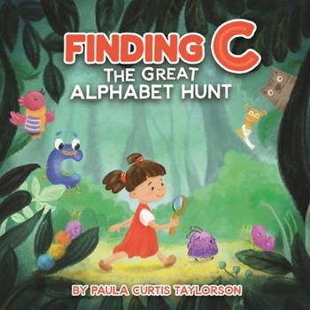 Paperback Finding C: The Great Alphabet Hunt Book