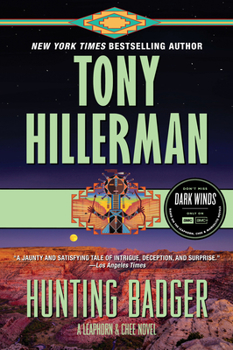 Hunting Badger - Book #14 of the Leaphorn & Chee