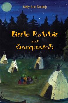 Paperback Little Rabbit and Sasquatch Book