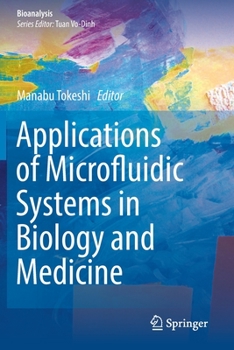 Paperback Applications of Microfluidic Systems in Biology and Medicine Book