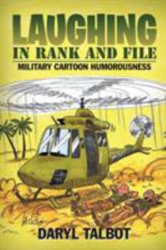 Paperback Laughing in Rank and File: Military Cartoon Humorousness Book