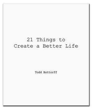 Paperback 21 Things to Create a Better Life Book