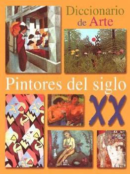 Hardcover Pintores del Siglo XX (Spanish Edition) [Spanish] Book
