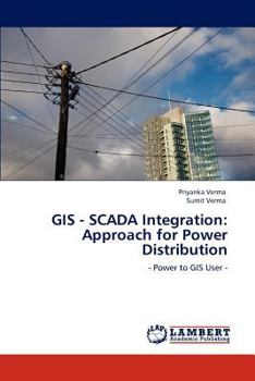 Paperback GIS - SCADA Integration: Approach for Power Distribution Book