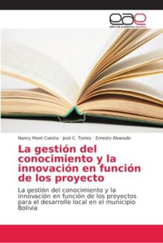 La gestión del conocimiento y la innovación en función de los proyecto