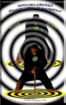 Paperback Somewhere! Over the Rainbow: Clever! Clever! Book