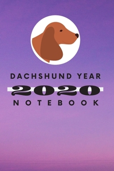 Paperback 2020 Notebook: : Notebook with Dachshund, Dachshund Gifts for Women, Cute Notebook for Kids (100 Pages, Blank, 6 x 9) Book