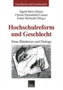 Paperback Hochschulreform Und Geschlecht: Neue Bündnisse Und Dialoge [German] Book