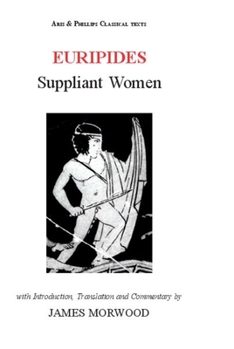 Paperback Euripides: Suppliant Women Book