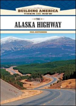 Library Binding The Alaska Highway Book