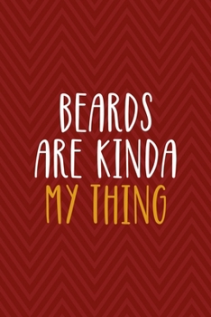 Paperback Beards Are Kinda My Thing: All Purpose 6x9 Blank Lined Notebook Journal Way Better Than A Card Trendy Unique Gift Red Zigzag Beards Book