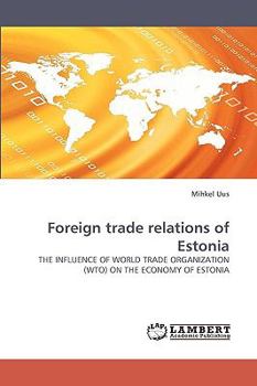 Paperback Foreign trade relations of Estonia Book