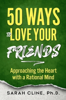 Paperback 50 Ways to Love Your Friends Book