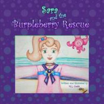 Paperback Sara and the Burpleberry Rescue Book