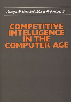 Hardcover Competitive Intelligence in the Computer Age Book