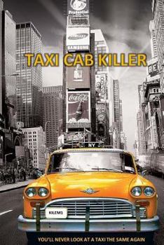 Paperback TCK Taxi Cab Killer: TCK: Taxi Cab Killer Book