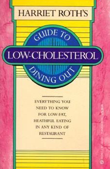 Mass Market Paperback Harriet Roth's Guide to Low Cholesterol Dining Out Book