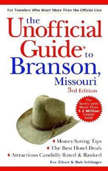 Paperback The Unofficial Guide to Branson, Missouri Book