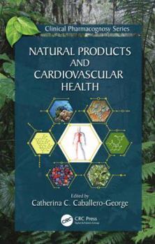 Hardcover Natural Products and Cardiovascular Health Book