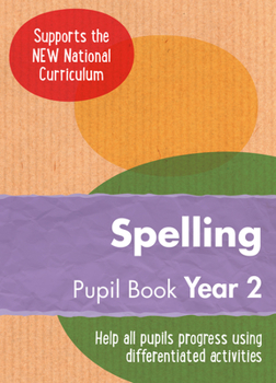 Paperback Year 2 Spelling Pupil Book: English Ks1 Book