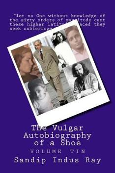 The Vulgar Autobiography of a Shoe: Volume Fourier