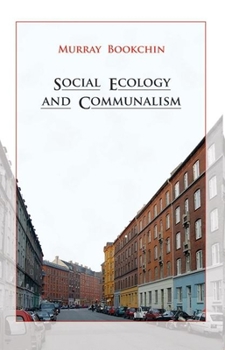 Paperback Social Ecology and Communalism Book